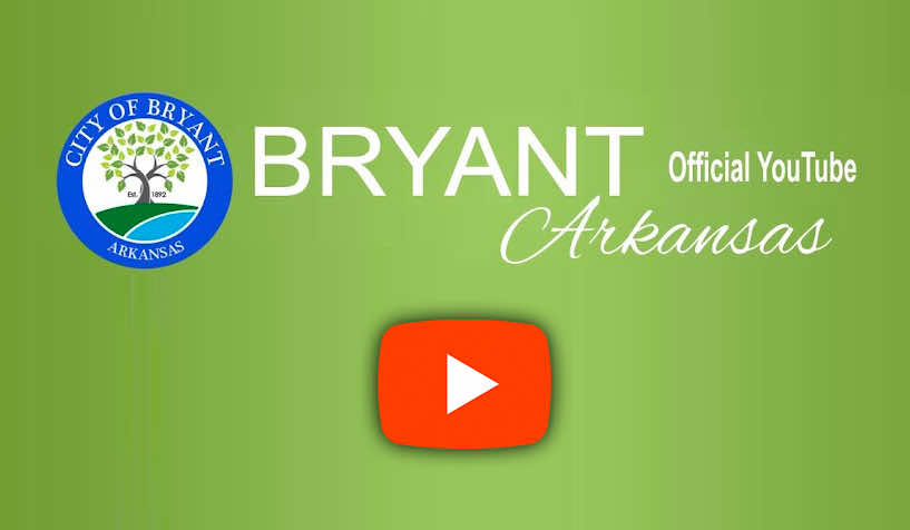 Visit the City of Bryant on YouTube!
